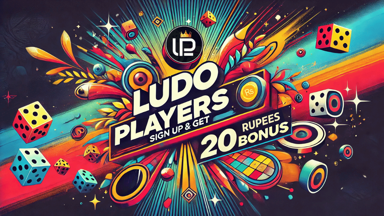 Ludo Players: Sign Up & Get Rs 20 Bonus Instantly