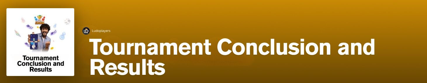 Tournament Conclusion and Results
