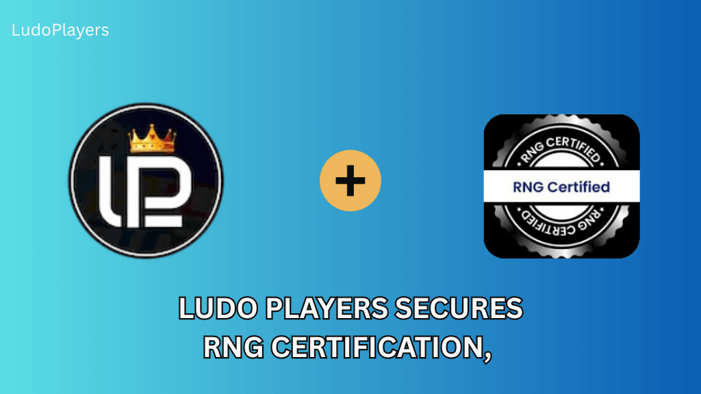 Ludo Players Secures RNG Certification, Ensuring Fair and Random Gameplay