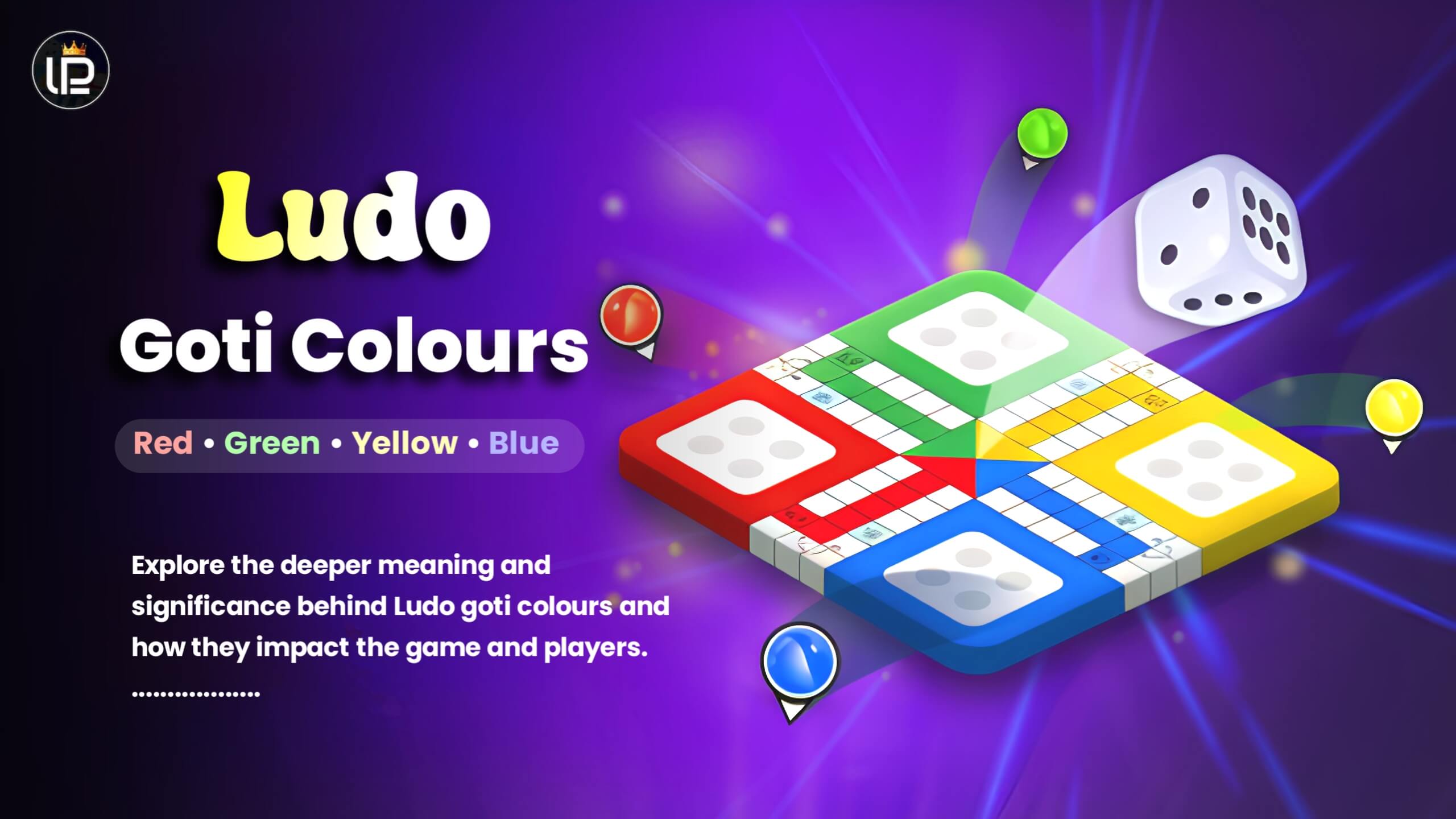 "Understanding Ludo Goti Colours: Their Meaning and Importance" Poster Image